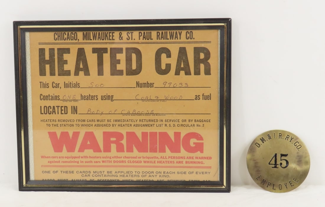 DM&IR RY Employee Badge & CM&STP RY Sign: DM&IR RY Employee Badge & CM&STP RY Sign - 3" employee badge #45, Heated Car Warning paper sign in frame 10 1/4 x 8 1/4" Live Auctioneers only shows 20 photos- all photos are viewableon Proxibid. http