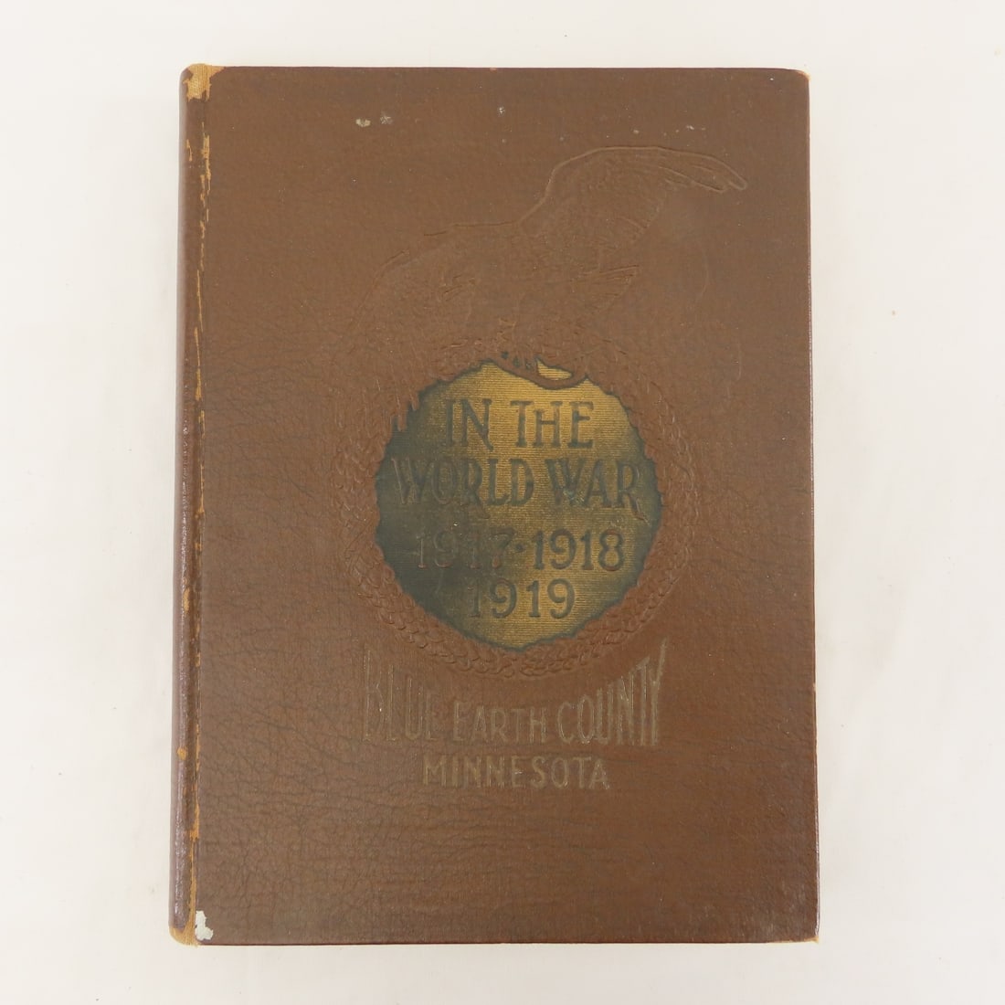 Blue Earth County In The World War Hardcover Book: Blue Earth County In The World War Hardcover Book - Printed & Published by The Free Press Company. Mankato MN 1920. Lot Size 11x9x1" 2 LB All information and photos are intended to be as accurate as