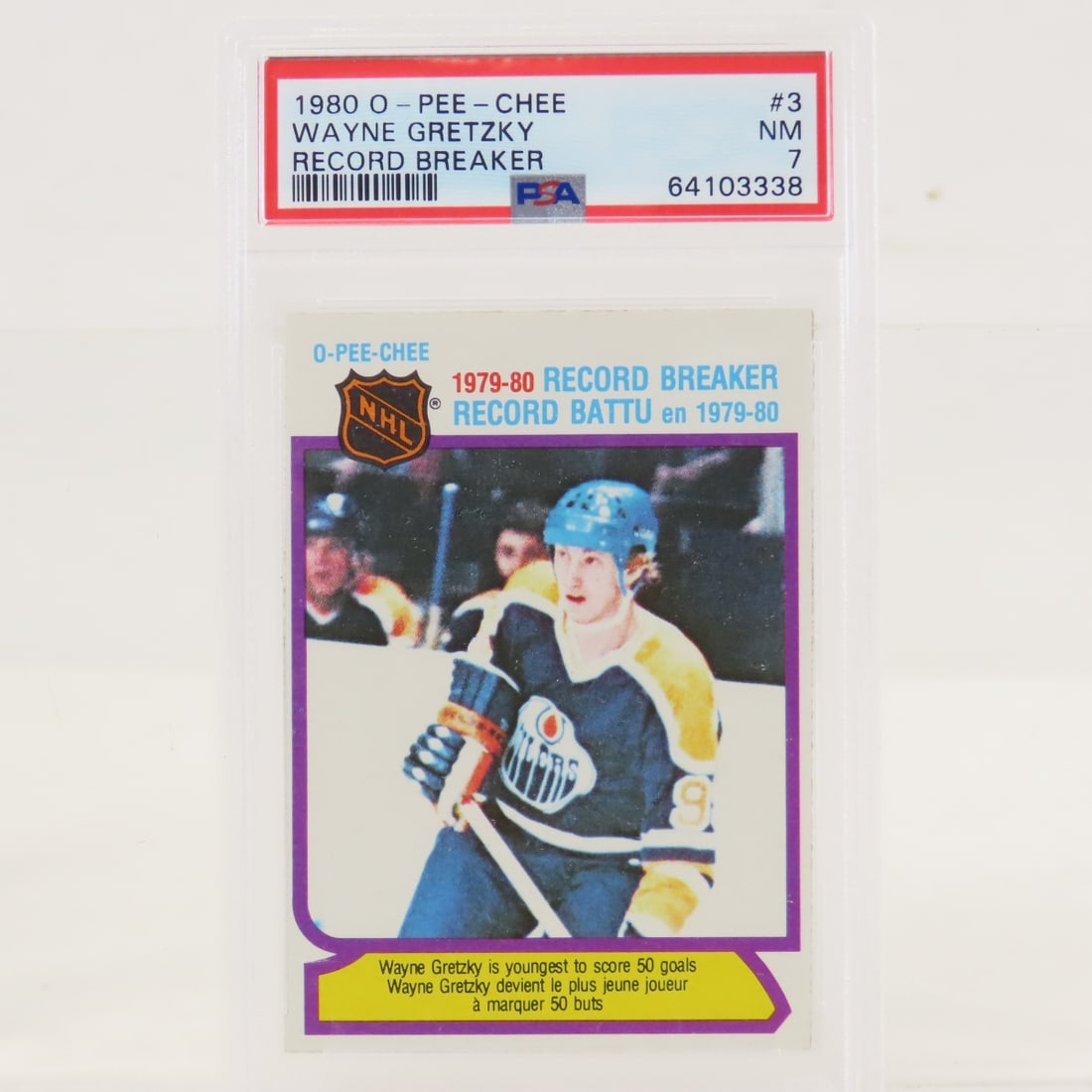 1980 O-PEE-CHEE Wayne Gretzky #3 PSA 7 NM: 1980 O-PEE-CHEE Wayne Gretzky #3 PSA 7 NM - Record Breaker Lot Size 5.5x3.5x.5" 1 LB All information and photos are intended to be as accurate as possible, but errors are possible. No item may be retu