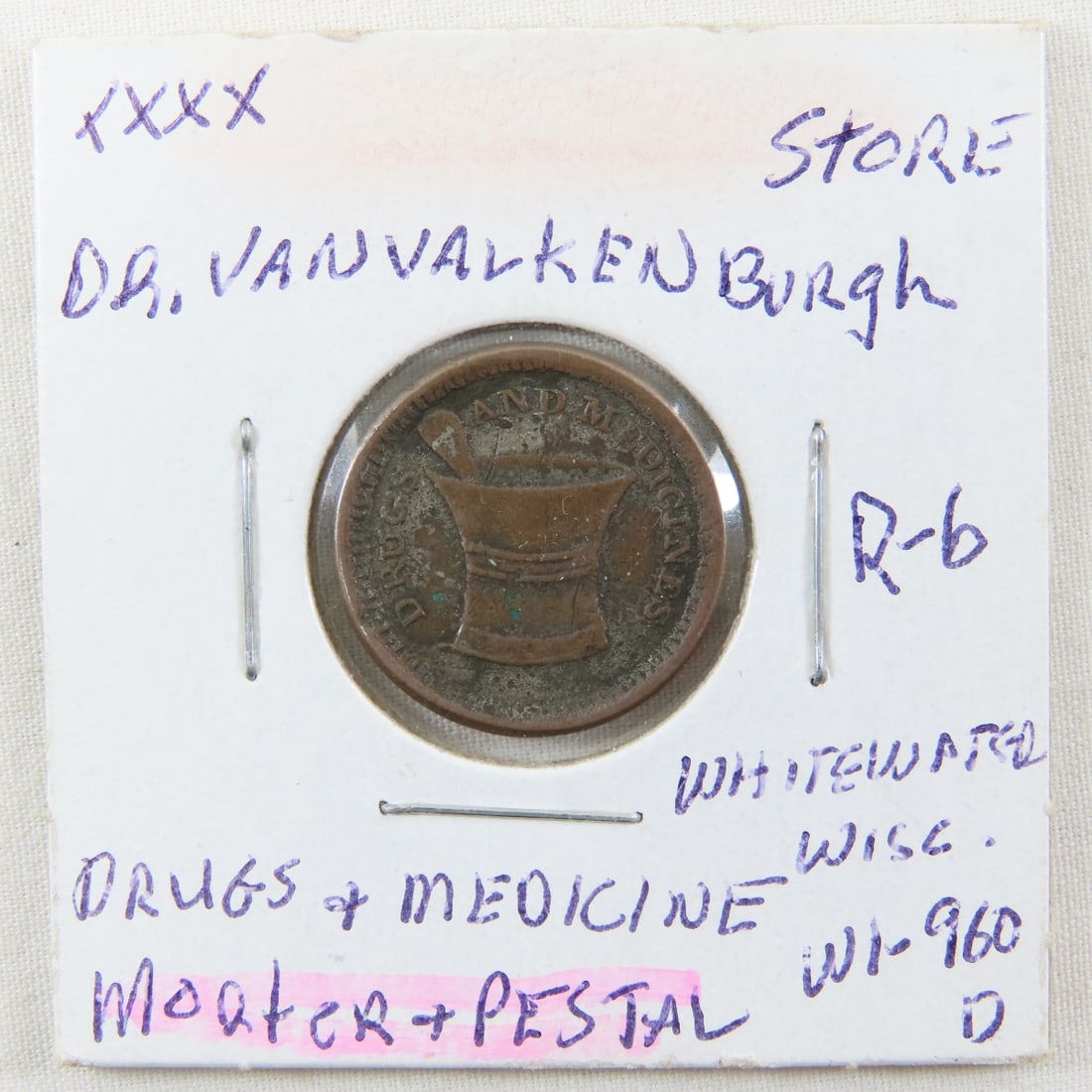 Civil War Store Token Dr Vanvalkenburgh-Whitewater: Civil War Store Token Dr Vanvalkenburgh-Whitewater - Wisc. Mortar-Pestel, Drugs, Medicine Wi-960D Good R-1 LOT SIZE: 2x2x1" 1 LB All information and photos, which are part of the description, are
