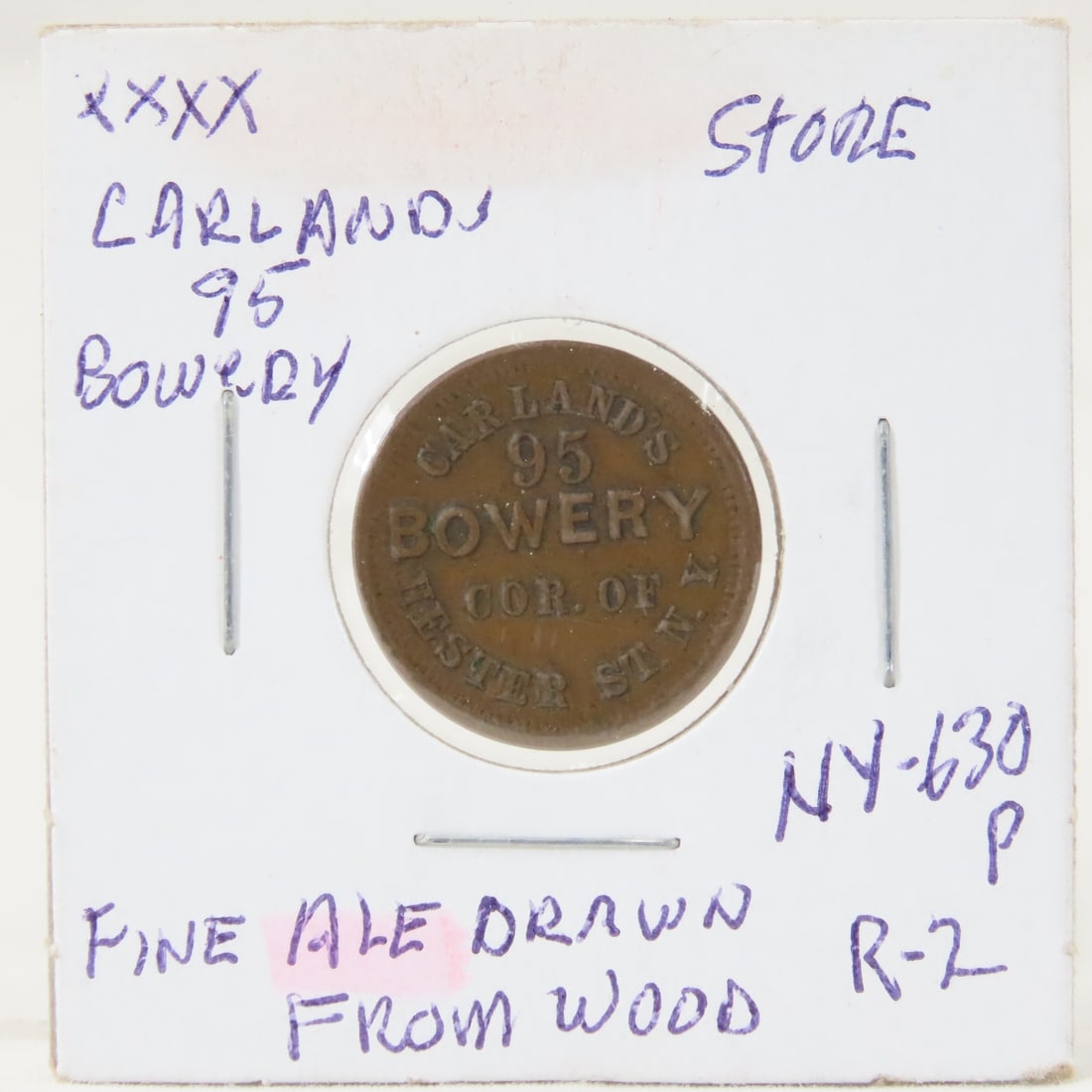 Civil War Store Token Carland's 95 Bowery: Civil War Store Token Carland's 95 Bowery - Hester Street, New York Fine Ale Drawn From Wood Ny-630P Xf R-2 LOT SIZE: 2x2x1" 1 LB All information and photos, which are part of the description, are