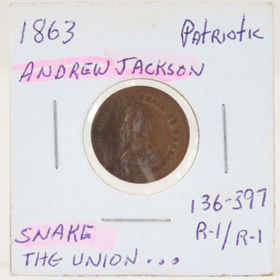 1863 Civil War Patriotic Token Andrew Jackson: 1863 Civil War Patriotic Token Andrew Jackson - The Union Must…. Rattle Snake- Common Cause 136-397 Xf R-1 LOT SIZE: 2x2x1" 1 LB All information and photos, which are part of the description,