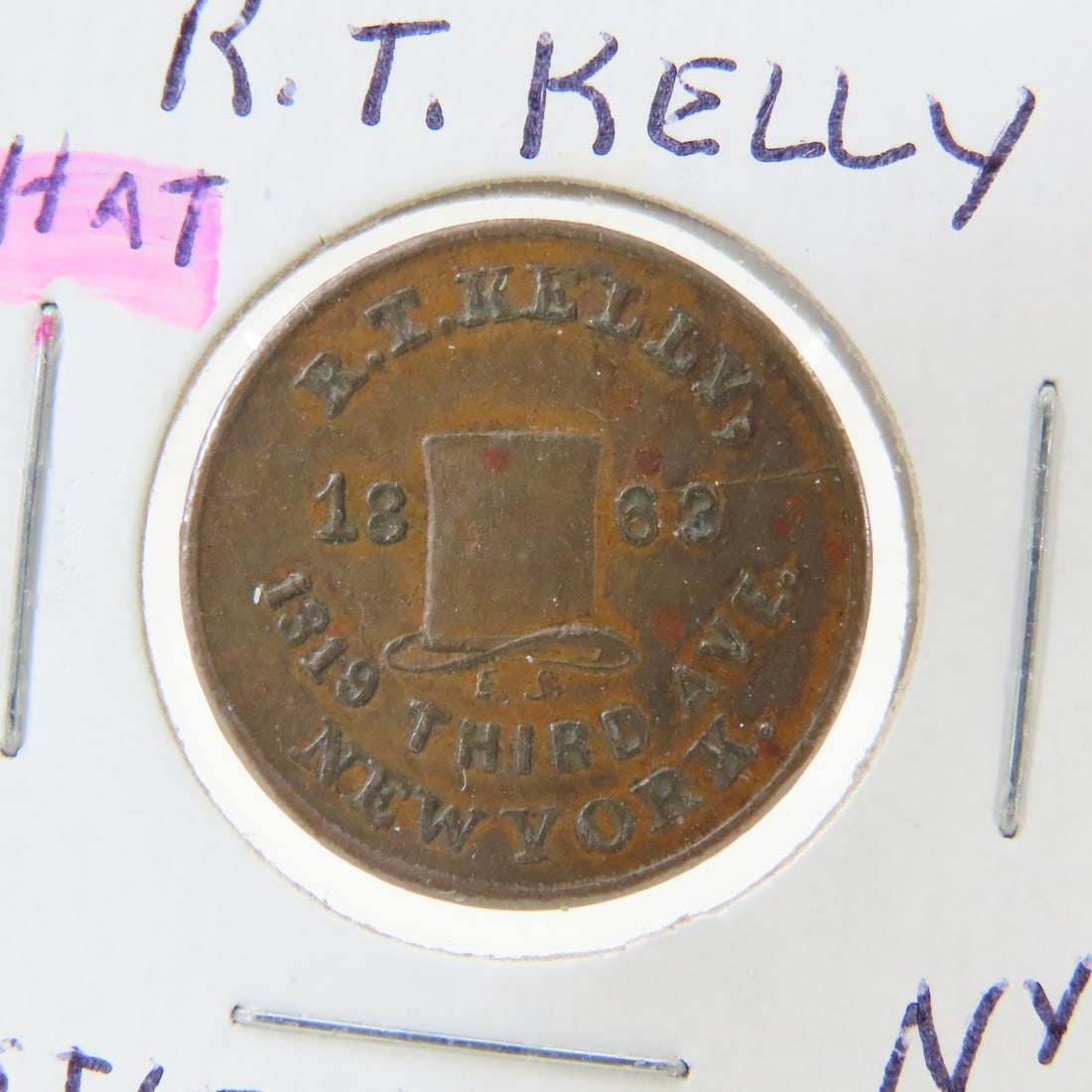 1863 Civil War Store Token RT Kelly 1319 Third Ave - 2