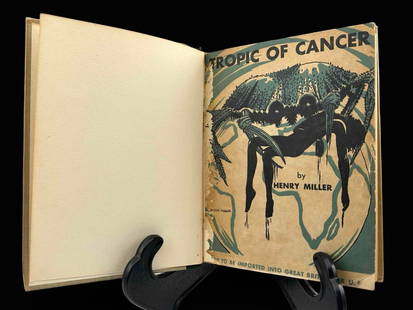 Henry Miller, Tropic Of Cancer, Rare Signed First Edition: Henry Miller, Tropic Of Cancer, Signed 1934 First Edition, The Obelisk Press, Paris. Inscribed "To Beatrice Heide, Henry Miller Paris, 6/38." Previous owner, artist Beatrice Heide, was a friend of