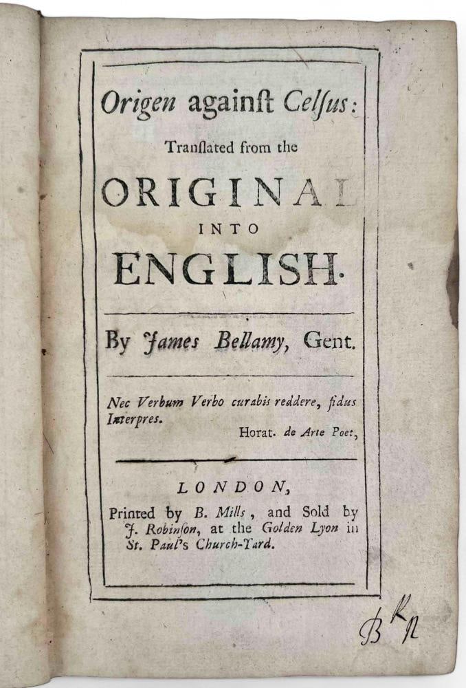 Origen Against Celsus: Translated From The Original Into English, James Bellamy (1 of 15)