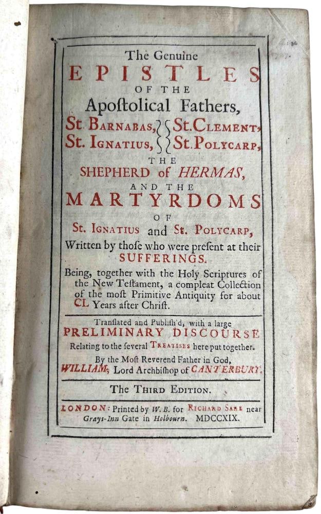 The Genuine Epistles Of The Apostolical Fathers, William Wake, C. 1709 (1 of 15)