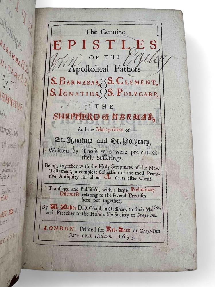 The Genuine Epistles Of The Apostolical Fathers S. Barnabas, W. Wake, C. 1693 (1 of 12)