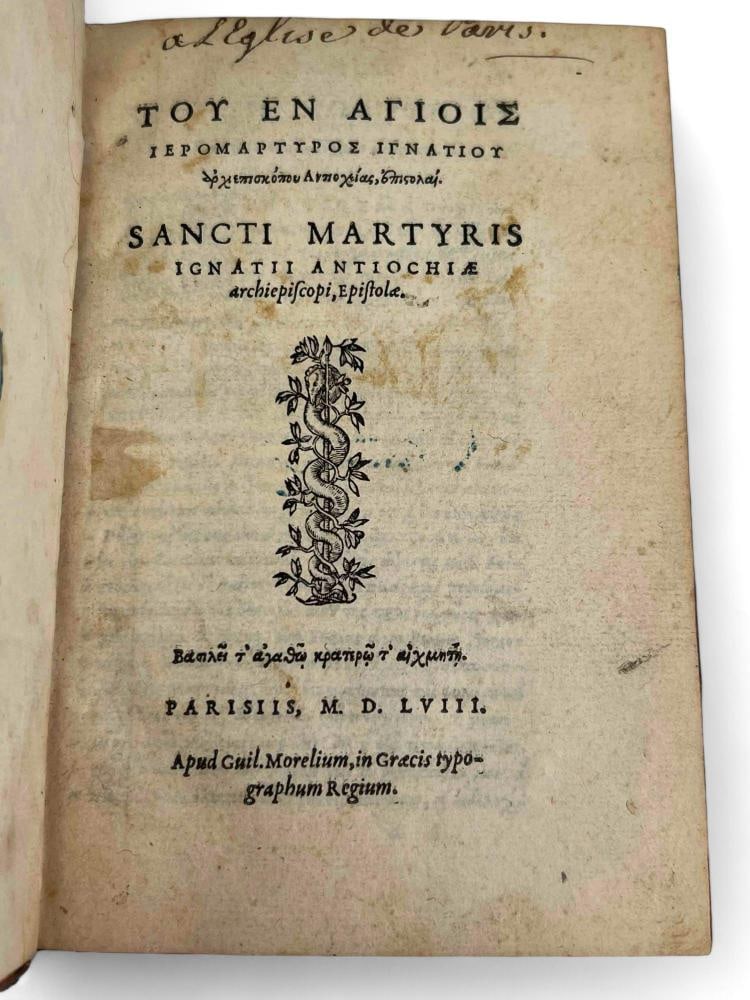 Sancti Martyris Ignatii Antiochiae Archiepiscopi Epistola, C. 1558: Sancti Martyris Ignatii antiochiae archiepiscopi, epistola. Parisiis, M. D. LVIII., Apud Guil. Morelium, in Gracis typographum Regium. Approximately 6.5H x 4.5W x 0.875D in.