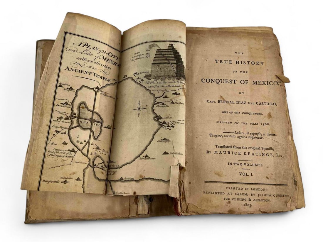 The True History of The Conquest Of Mexico, Bernal Diaz Del Castillo, Trans. Maurice Keatinge, 1803 (1 of 5)