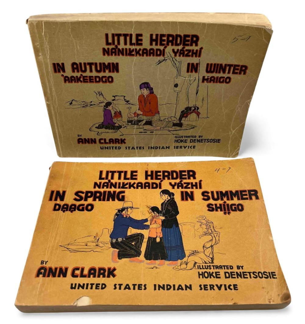 Ann Clark, Illust. Hoke Denetsosie, TwoLittle Herder Navajo Language Books, 1950: Ann Clark, Illustrated Hoke Denetsosie, Little Herder In Spring In Summer & In Autumn In Winter, 1950, Two Navajo Language Books. Approximately 10.0W x 7.0H x 0.75D in. and Approximately 10.0W x 7.0H 