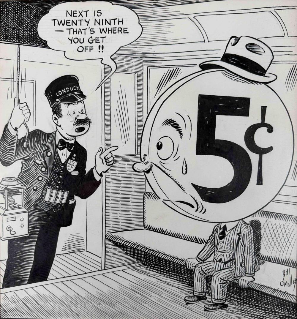 Bill O'Malley (American) "The Nickel Fare Gets Off," Original Ink Editorial Cartoon: Bill O'Malley (American) "The Nickel Fare Gets Off," Original Ink Editorial Cartoon. Ink on paper, pencil sketch visible beneath. This piece references the? San Francisco’s Market Street Railway