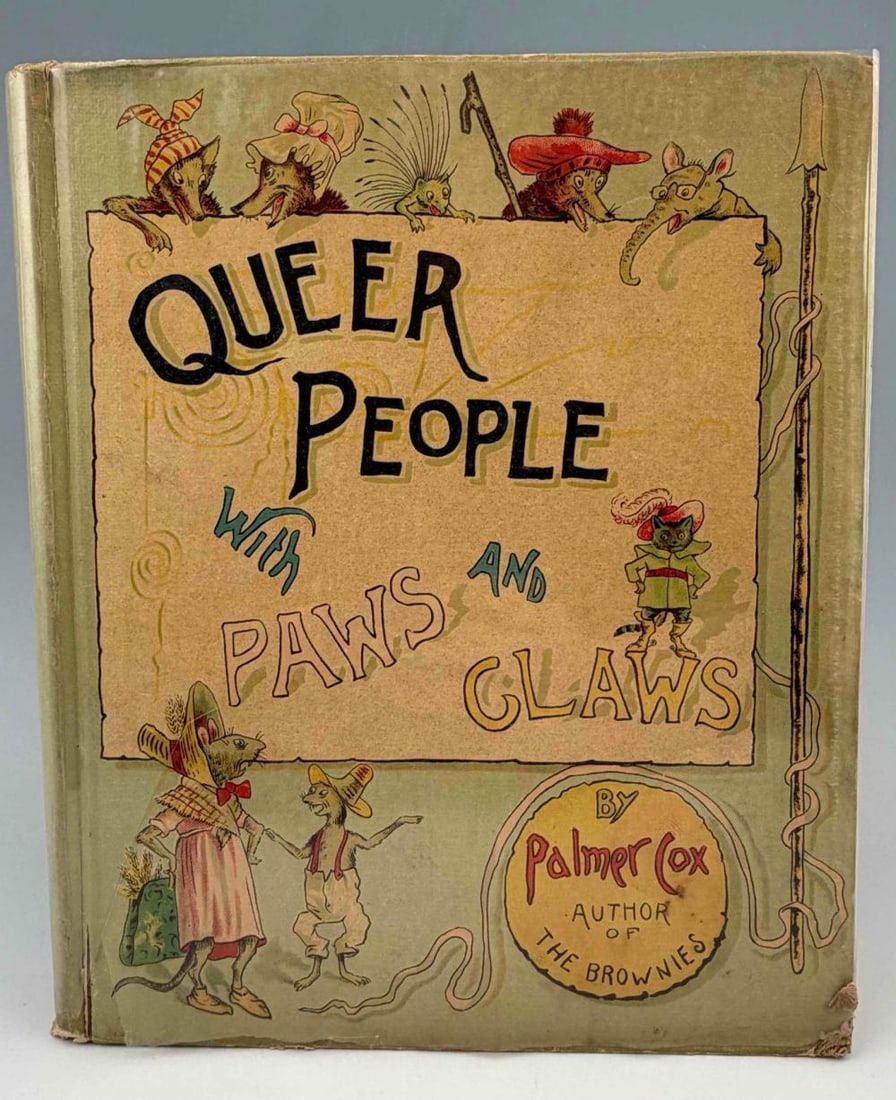 Palmer Cox, Queer People With Paws And Claws, 1888 First Edition (1 of 17)