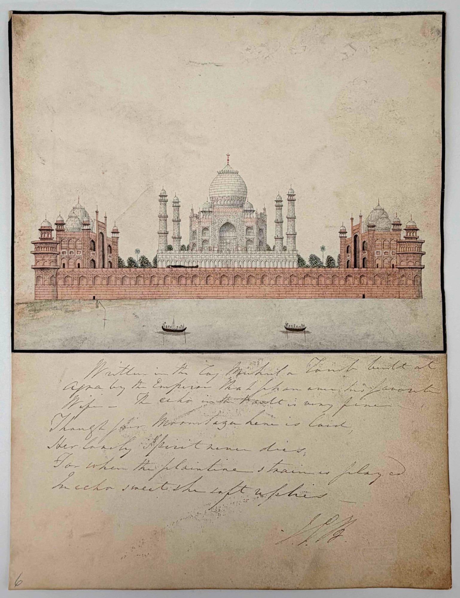 View Of The Taj Mahal, Indian Company School, 19th C. Ink And Watercolor On Paper: View Of The Taj Mahal, 19th C. Indian Company School, Watercolor And Ink On Paper. Affixed to letter that reads " Written in the Taj Mahal a Tomb built at Agra by the Emperor Shah Jahan over his favor