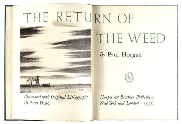 PETER HURD (American) Lithographs: Peter Hurd (American, 1904 - 1984) The Return of the Weed. Lithographs. 1936. Number 16 of edition of 350. Signed by the artist and author in ink on back page. Numbered in ink. Strathmore Highway Book