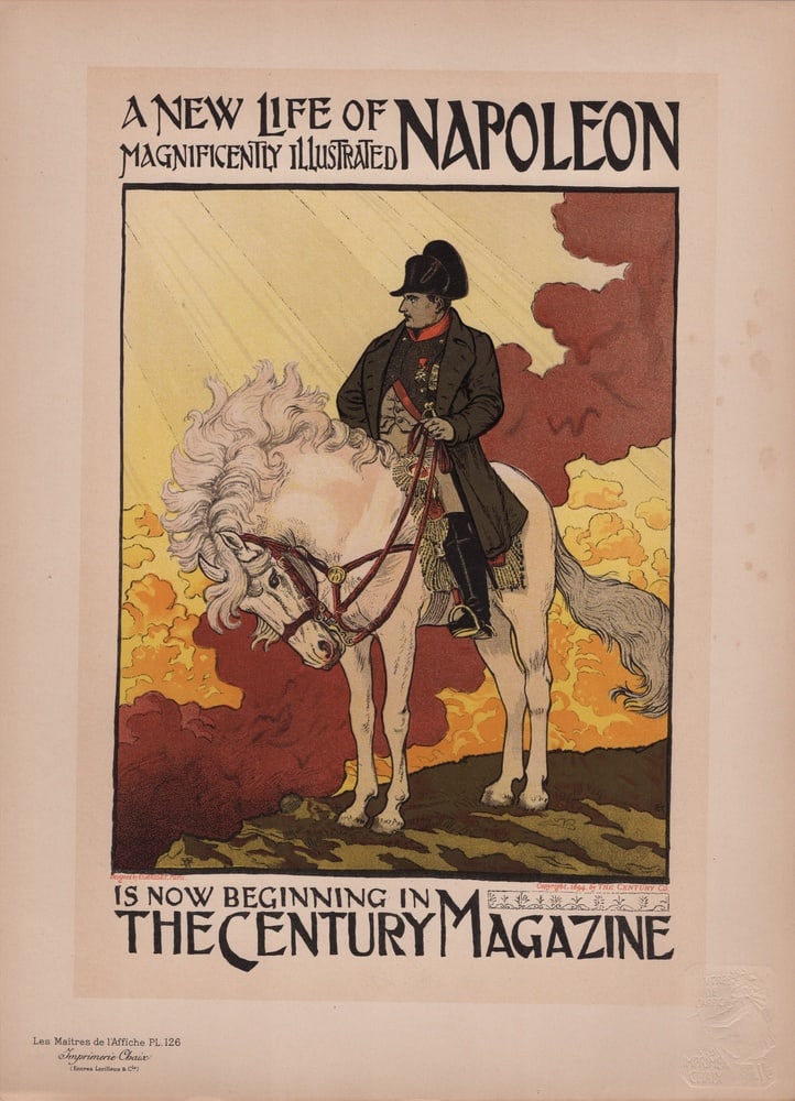E. Grasset, Napoleon, 1898, Lithograph: Eugène Grasset (1845-1917)NapoleonYear of ideation: 1894Year: 1898Lithograph on wove paperPublisher: ChaixSize: 40 x 29 cmSigned in the plate, lower leftfrom the famous collection "Les