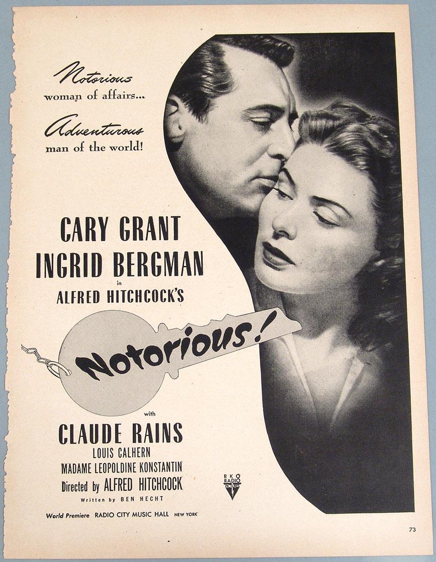 Vintage Ad for the Hitchcock Movie "Notorious!": This is a vintage advertisement for the movie "Notorious!" starring Cary Grant, Ingrid Bergman, and Claude Rains and directed by Alfred Hitchcock. Not any kind of reproduction, it is from the movie's