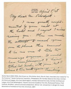 Walter Beck ALS, Signed 1928: Walter Beck (1864-1954), Also Known as: Otto Walter Beck, Otto W. Beck. Awarded silver medal for "In His Presence," Sesqui-Centennial Exposition, Philadelphia Life member National Arts Club; member Ar