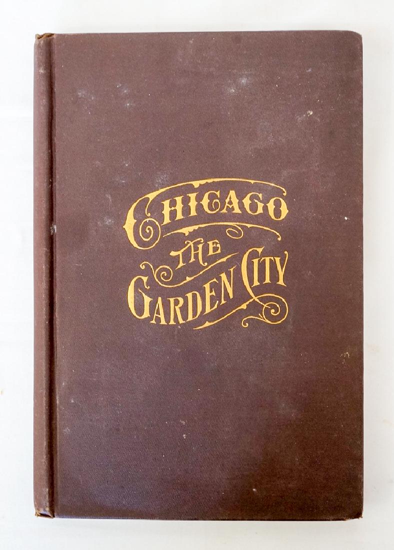 Chicago the Garden City: Chicago the Garden City. Its Magnificent Parks, Boulevards and Cemeteries together with other Descriptive Views and Sketches. Illustrations. Andreas Simon, ed. The Franz Gindele Printing Co. 1893 Exce