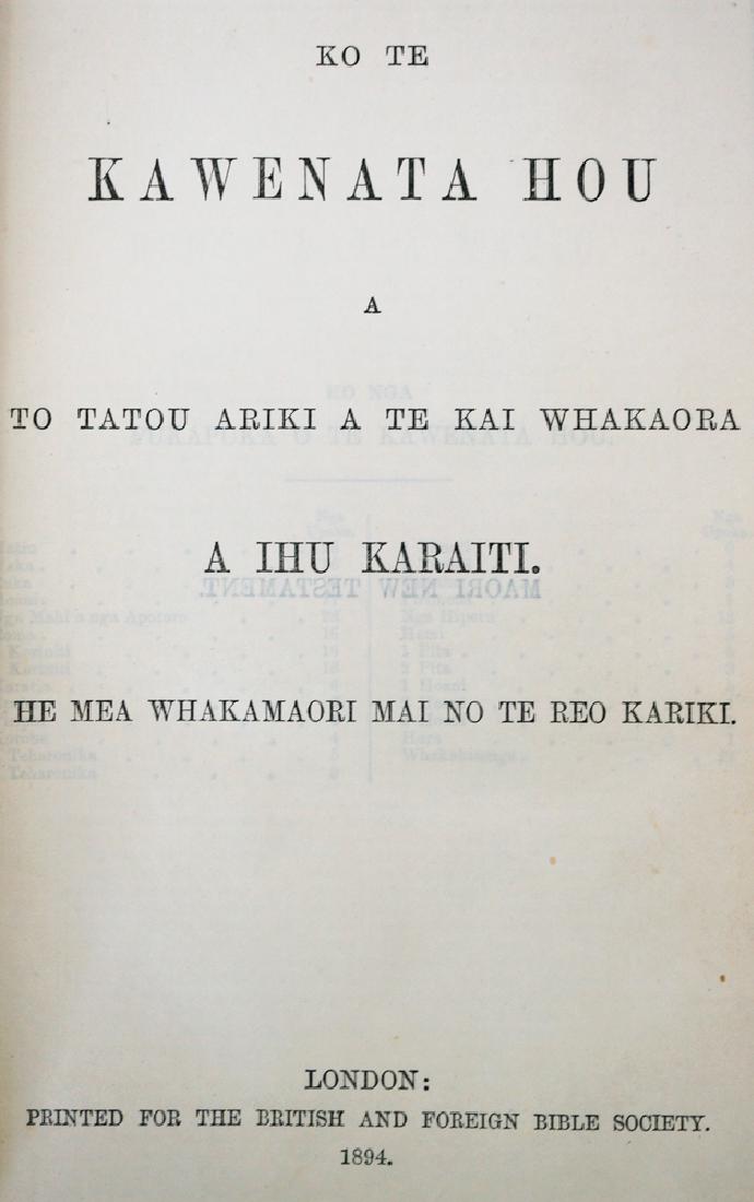 Ko Te Kawenata Hou, Maori New Testament: Printed for the British and Foreign Bible Society 1894. London VG/EX. Provenance: Estate of Russell Johanson, Ravenna Rare Books, Seattle, Washington. We gladly combine shipping on all purchases for t