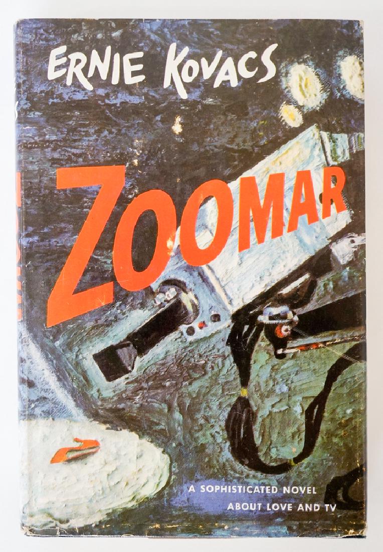 Zoomar, By Ernie Kovacs, 1957: A Novel Zoomar by Ernie Kovacs. Doubleday & Company INC. Garden City 1957. Original price clipped DJ like new. Book excellent condition. Provenance: Estate of Russell Johanson, Ravenna Rare Books, Sea