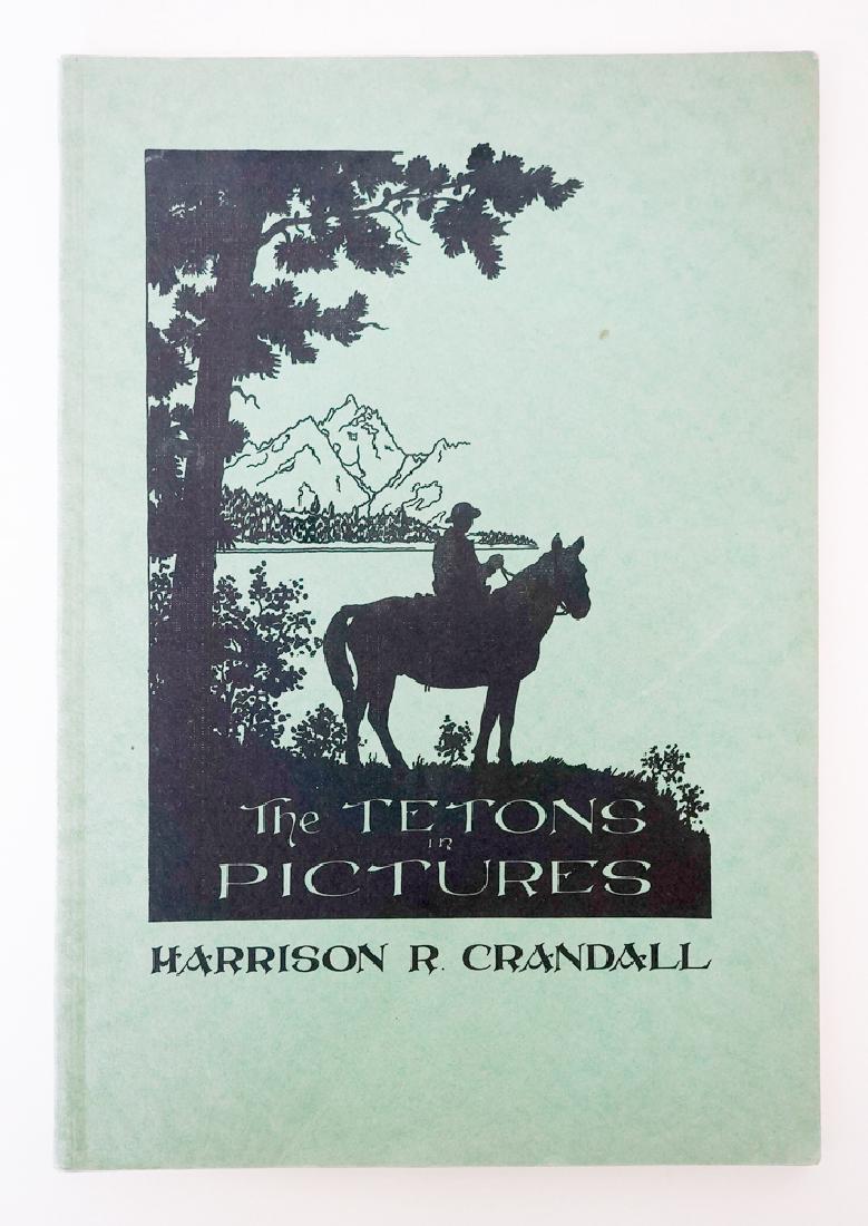 The Tetons in Pictures by Harrison R. Crandall (1 of 1)