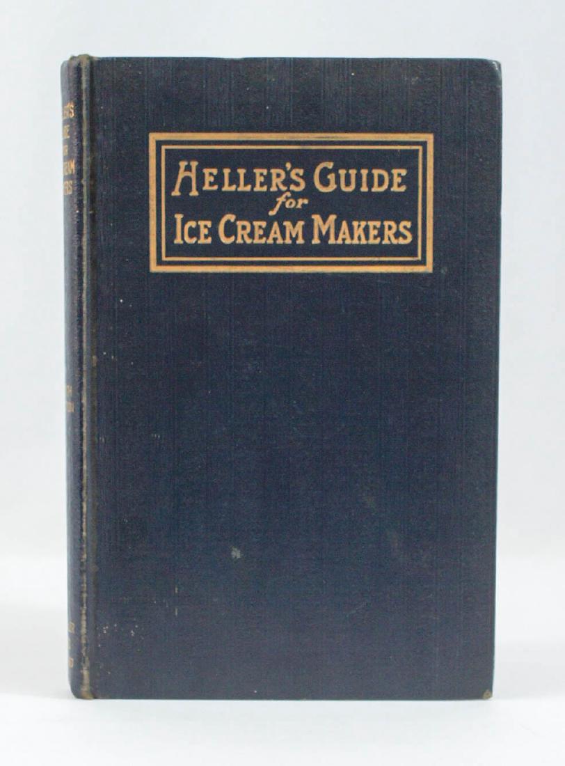 Heller's Guide for Ice-Cream Makers 1918 (1 of 2)