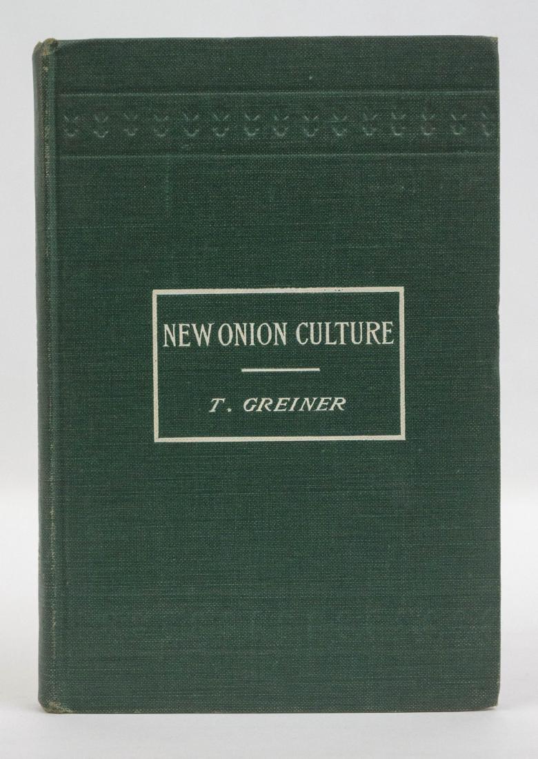 The New Onion Culture by T. Greiner 1907 (1 of 3)