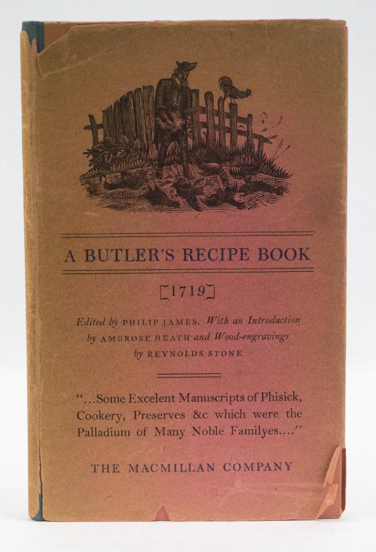 A Butlers Recipe Book 1719 by Reynolds Stone: A Butler's Recipe Book 1719 by Reynolds Stone. 1935, London. Provenance: Estate of Russell Johanson, Ravenna Rare Books. We gladly combine shipping on all purchases for this auction. We will ship all 