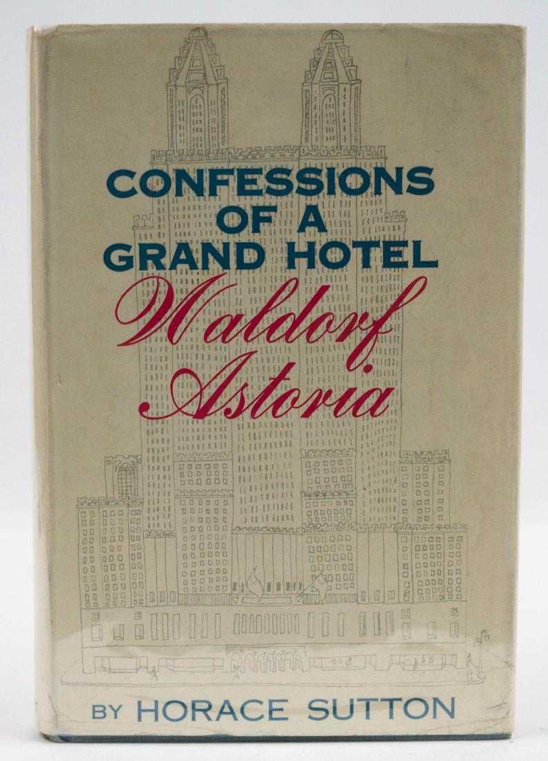 Confessions of a Grand Hotel: The Waldorf Astoria (1 of 2)