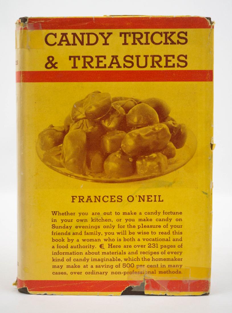 Candy Tricks & Treasures, Frances O'Neil 1935: Candy Tricks & Treasures by Frances O'Neil. 1935. Bruce Humphries, Inc., Boston. Book Ex/Ex+, dust jacket with tears and loss. Provenance: Estate of Russell Johanson, Ravenna Rare Books. We gladly com