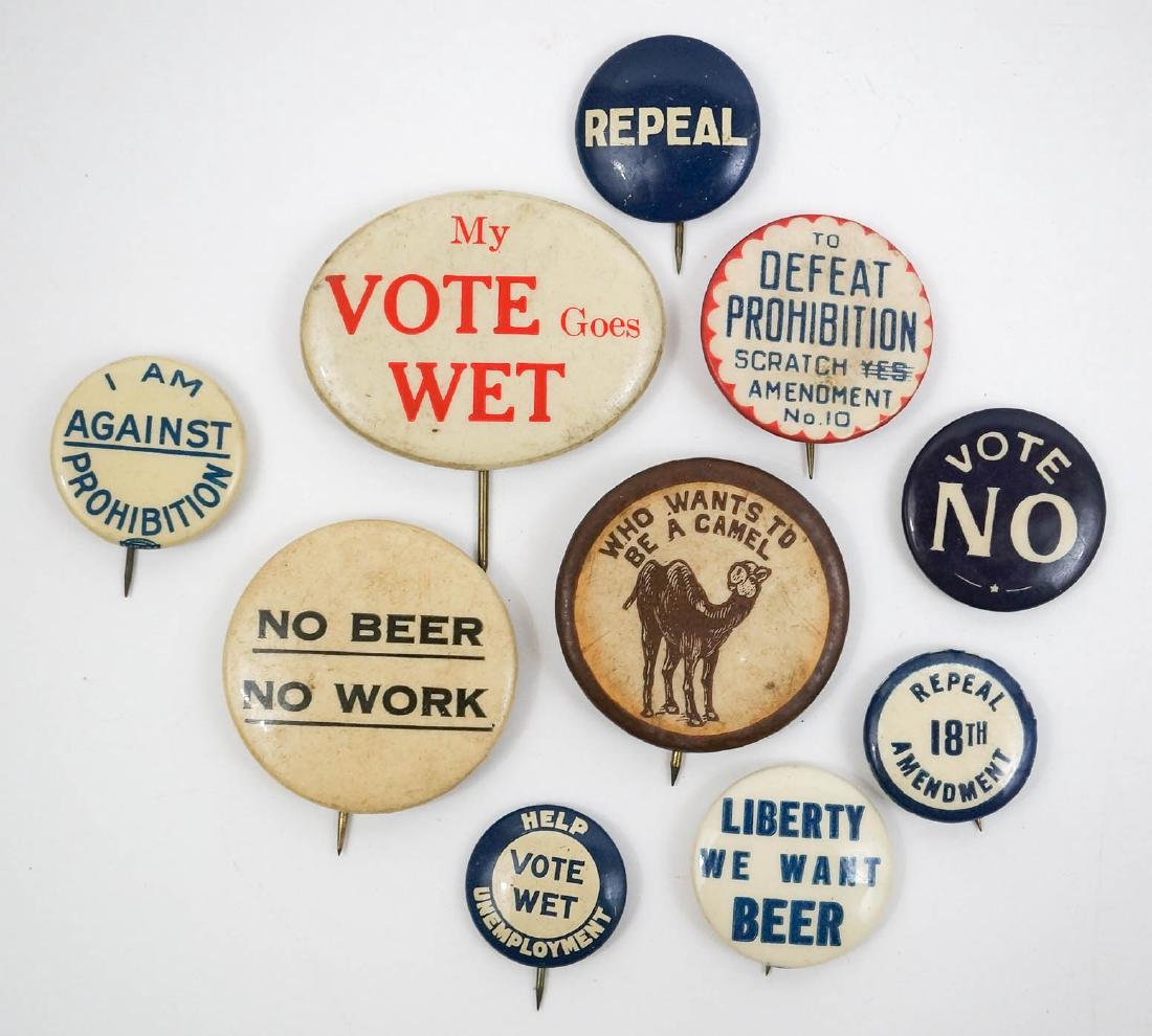 Anti-Prohibition Group of Ten Pinback Buttons (1 of 2)