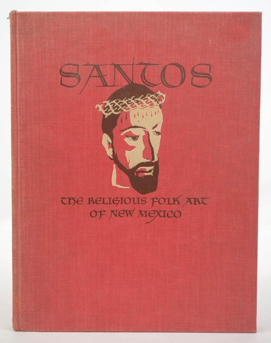 Santos: Santos; The Religious Folk Art of New Mexico text and photographs by Mitchell A. Wilder with Edgar Breitenbach. 1943. The Taylor Museum of the Colorado Springs Fine Arts Center. Provenance: Estate of 