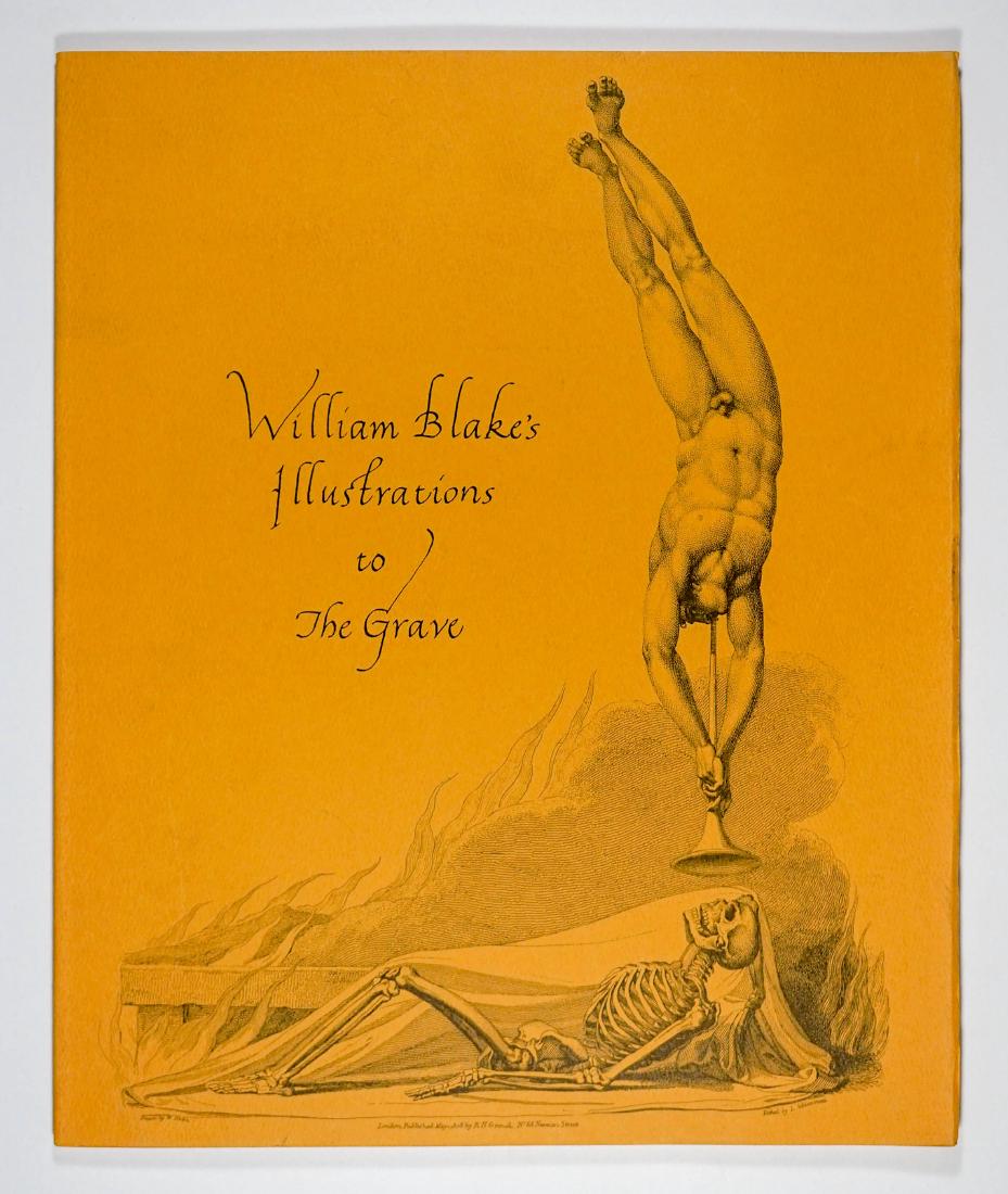 William Blake's Illustrations to The Grave: William Blake's Illustrations to The Grave. Signed at Colophon by publisher. Wildwood House London 1973. Measures 13 7/8" x 11 3/8". Excellent condition. Provenance: The Amity Arts Foundation Collecti