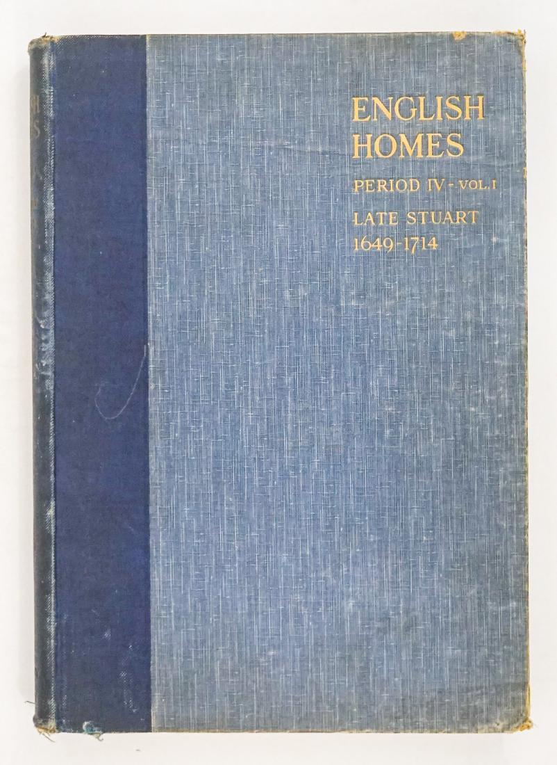 English Homes Period IV - Vol. 1 Late Stuart 1920 (1 of 4)