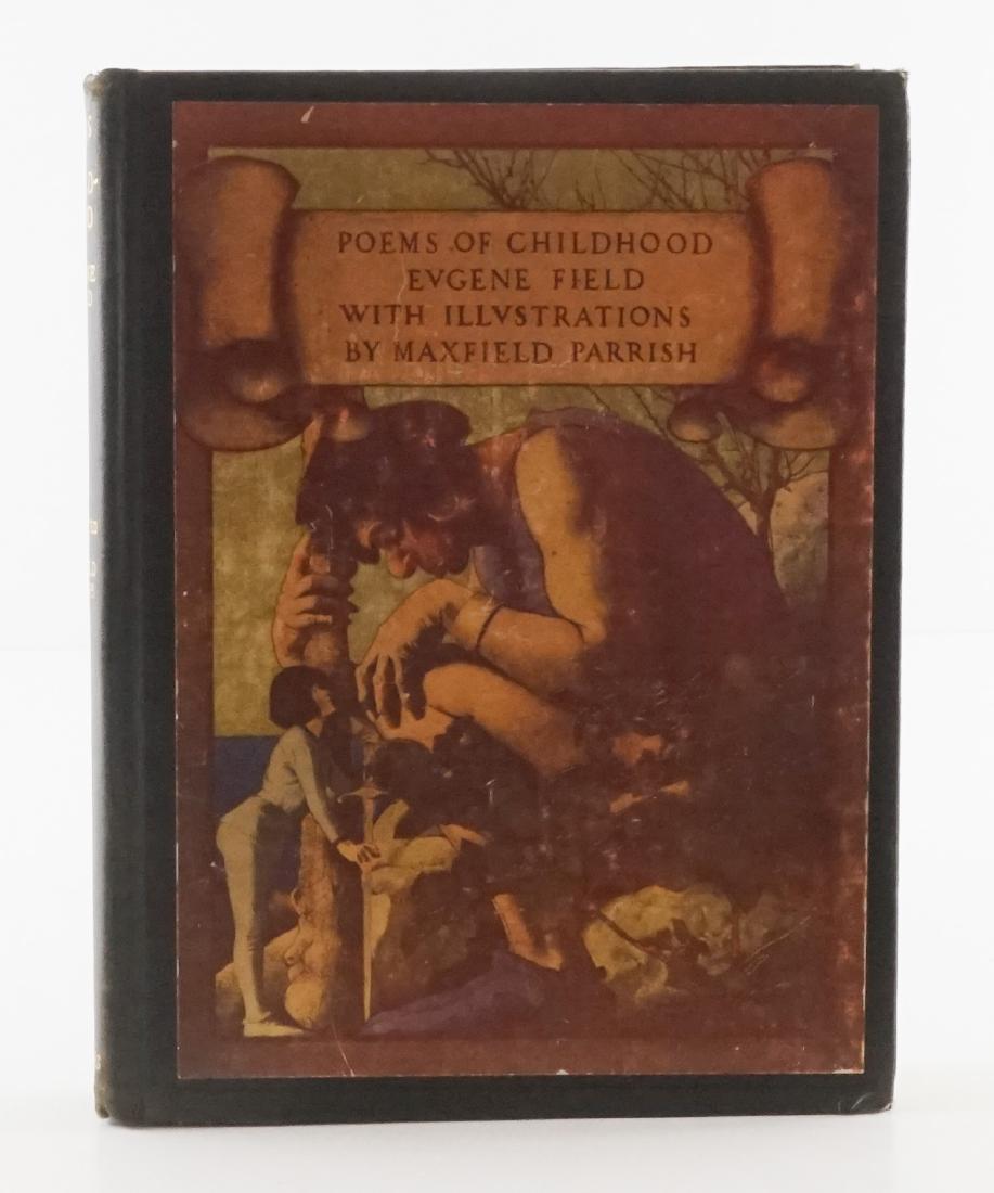 Poems of Childhood by Eugene Field: Poems of Childhood by Eugene Field with illustrations by Maxfield Parrish. 1904. Charles Scribner's Sons, New York. 8 color plates. 199 pp. A few pages have separated from binding. 9.5" x 7.25" x 1".