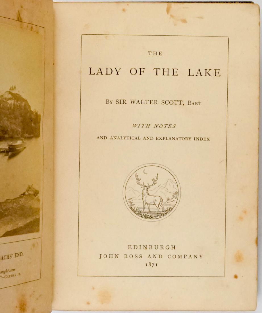 The Lady of the Lake by Sir Walter Scott: The Lady of the Lake by Sir Walter Scott, Bart.; with notes and analytical and explanatory index. 9 mounted photos. John Ross and Company, Edinburgh. 216 pp. 5" x 7" x 1". Gilt lettering and design sp