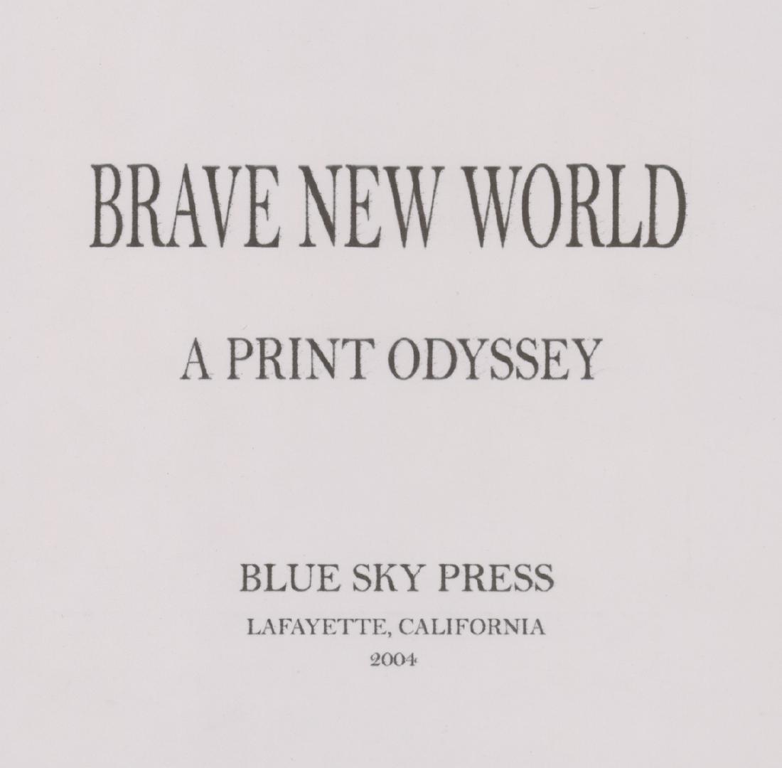 Brave New World; A Print Odyssey 2004 (1 of 9)