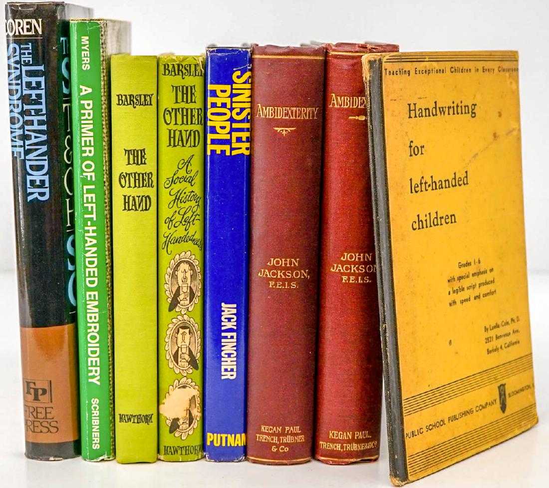 Left Handedness and Ambidexterity (8) Books: Group of eight books on left handedness and ambidexterity. Includes: 2 books titled Ambidexterity by John Jackson 1905; Sinister People by Jack Fincher; The Other Hand by Barsley and more. Provenance: