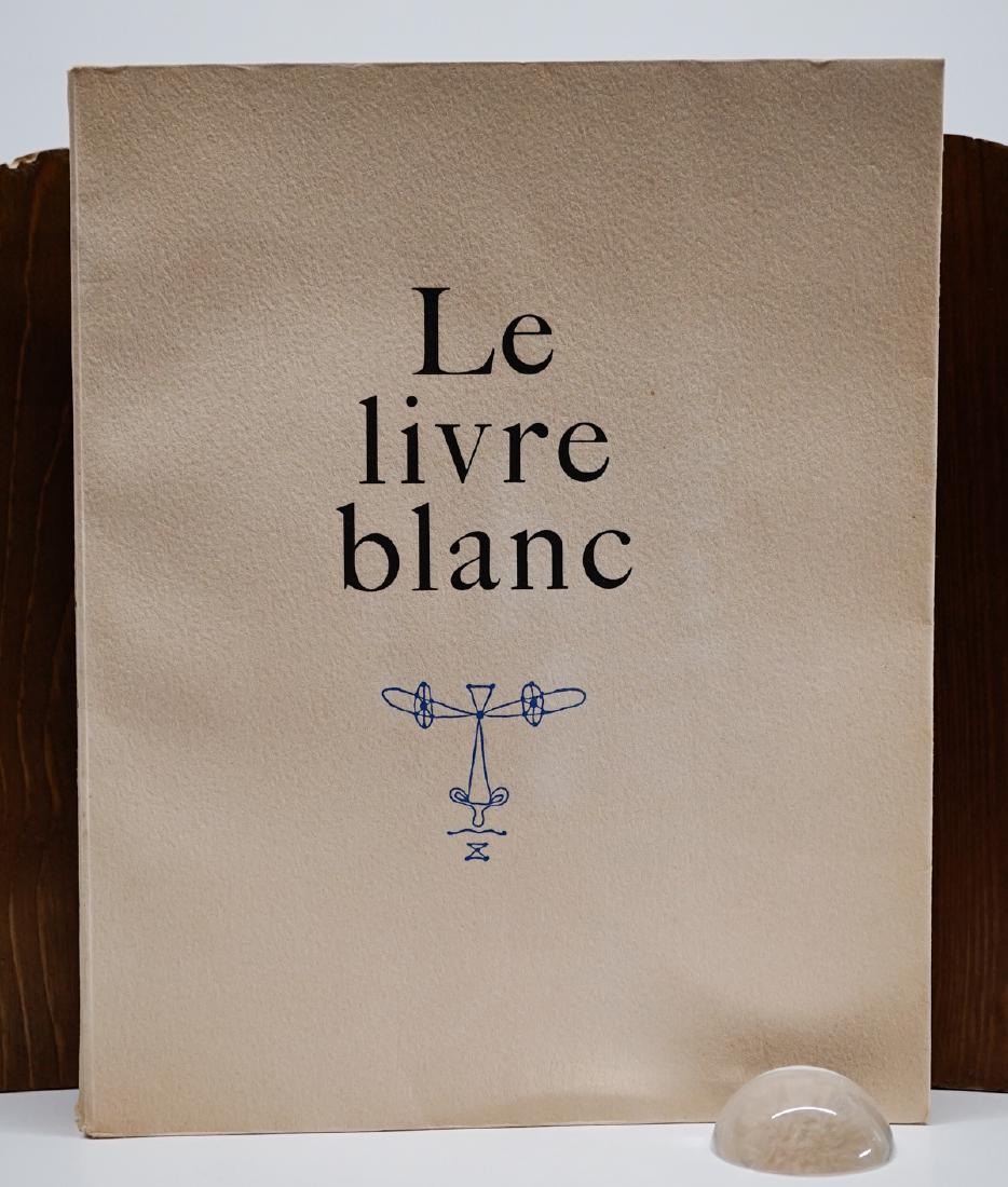 Le Livre Blanc; Jean Cocteau: Le livre blanc; Jean Cocteau. Undated. Limited Edition # 127. Paul Morihien publisher. (French). 87 pp. with original onion dust jacket (stained). Softcover. Slight browning at page edges. Very clean 