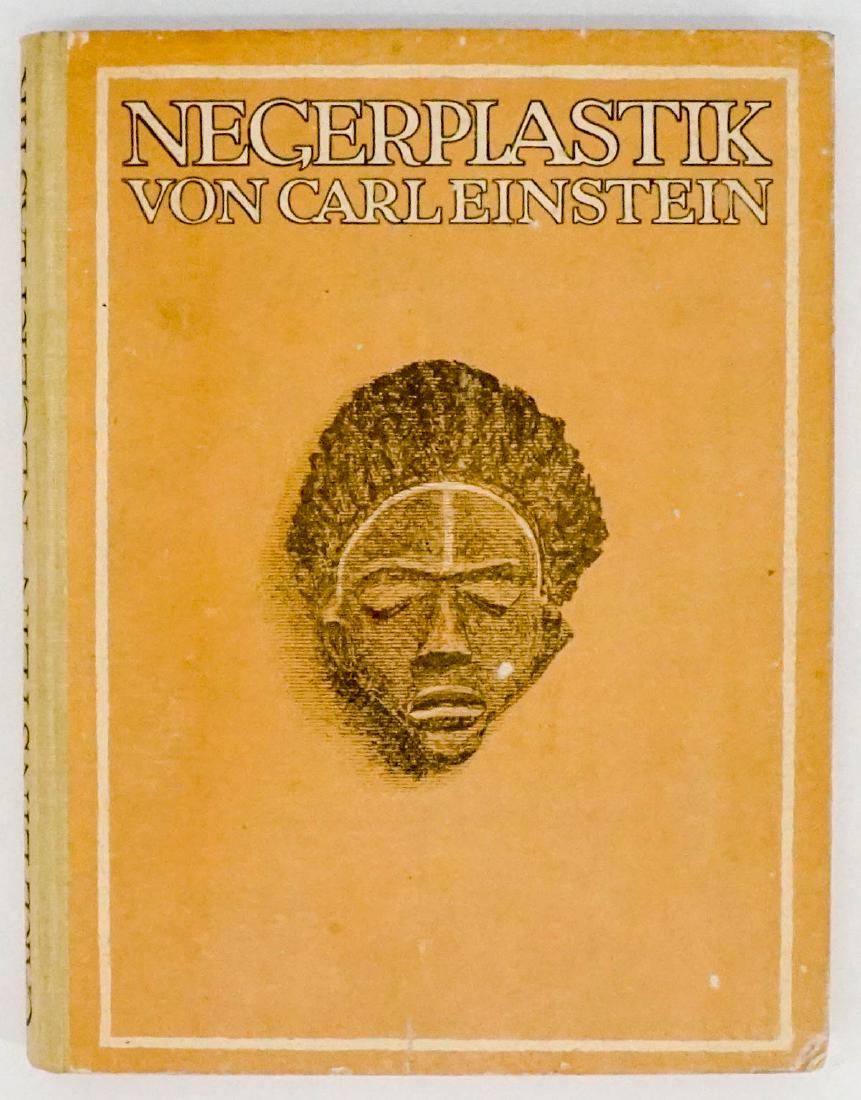 Negerplastik Von Carl Einstein 1920: Negerplastik von Carl Einstein. 1920. Kurt Wolff Verlag, Munchen. (German) Forward plus 108 pages illustrated. Pages tight and clean. Browning and spotting endsheets and flyleaves. Cover worn, scuffed