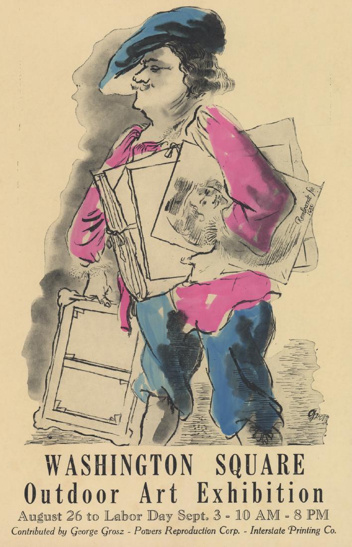 1934 George Grosz, Washington Square Broadside: 1934 George Grosz (German, 1893 - 1959) Advertising Art Broadside. Washington Square Outdoor Art Exhibition August 26 to Labor Day Sept. 3. Contributed by George Grosz - Powers Reproduction Corp. - In