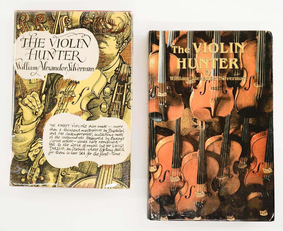 The Violin Hunter by Silverman (2) 1957 and 1981: The Violin Hunter by William Alexander Silverman. 1957, with dust jacket. The John Day Co., New York. Measures 8.25 in. x 5.75 in. x 1 in. ; and 1981 with illustrations, Paganniana Publications. Measu