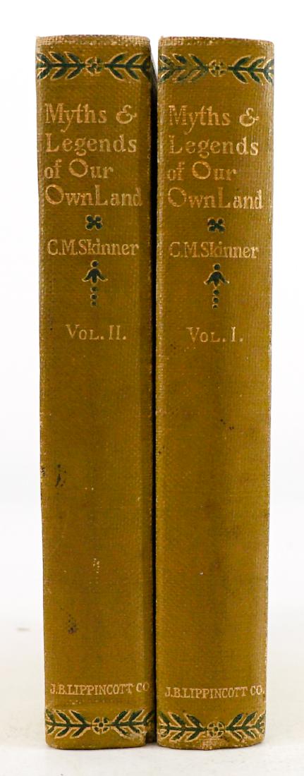 Myths and Legends of Our Own Land (2 Vol) 1896: Myths and Legends of Our Own Land by Charles M. Skinner. Volumes I and II. 1896. J. B. Lippincott Company. Picture illustrations with titled tissue guard. Gilt lettering and design. Gilt top edge. Own
