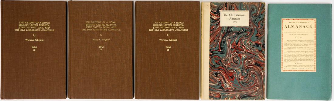 History of a Hoax and Old Librarian's Almanack (5): Group of five associated books. Includes three chapbook copies of The History of a Hoax: Edmund Lester Pearson, John Cotton Dana, and The Old Librarian's Almanack by Wayne A. Wiegand. Two are signed o