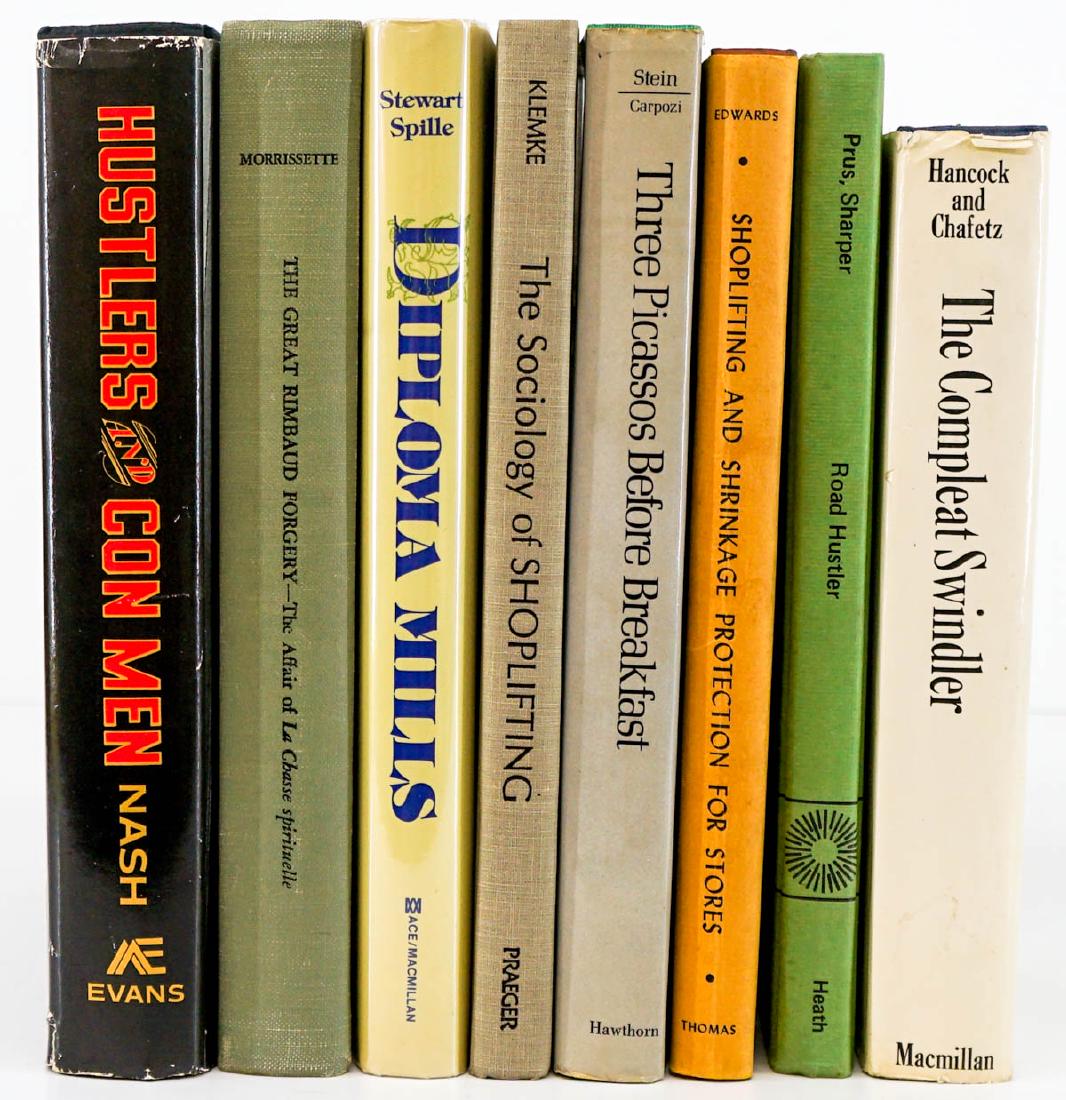 Hustlers and Swindlers (8) Books: Group of eight books of hustlers and swindlers. Includes: 1) Road Hustler, The Career Contingencies of Professional Card and Dice Hustlers by Robert C. Prus and C. R. D. Sharper. 1977. Lexington Books