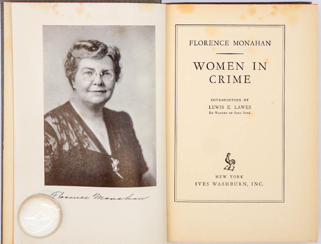 Women In Crime by Florence Monahan 1941: SCARCE Women in Crime by Florence Monahan. 1941, first edition. 306 pp. Owner bookplate inside front cover. Bio and article pasted in back endsheet and inside back cover. Grey cloth with red design an