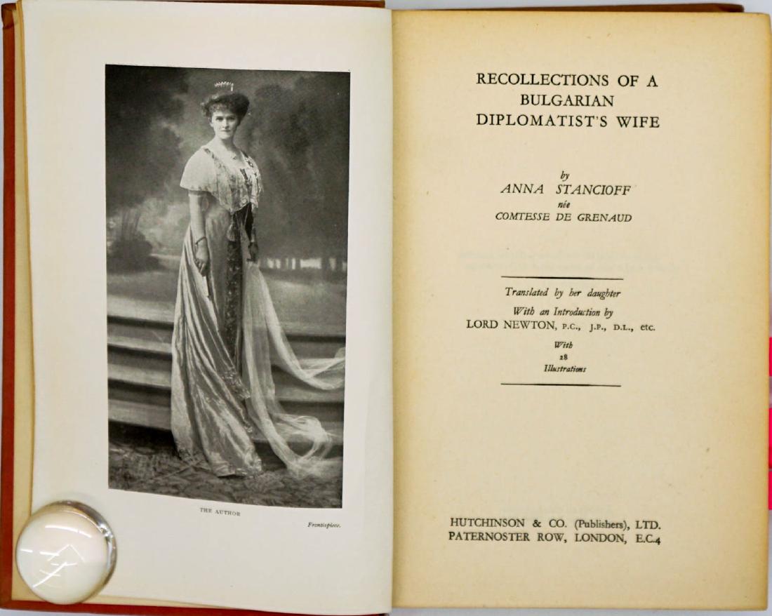 Bulgarian Diplomat's Wife by Stancioff: Recollections of a Bulgarian Diplomat's Wife by Anna Stancioff. Circa 1931. Illustrated with 28 plates. Hutchinson and Co., London. Owner bookplate inside front cover. Red cover faded. Gilt lettering 