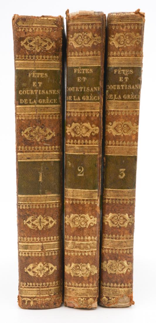 Fetes Et Courtisanes 1821 (3 Volumes): Fetes Et Courtisanes De La Grece. Quatrieme Edition 1821. Volume 1, 2 and 3. Chez Les Principaux Libraires, Paris. (French). Volume 1) 544 pp. plus forward. Frontispiece engraving, four plates of musi