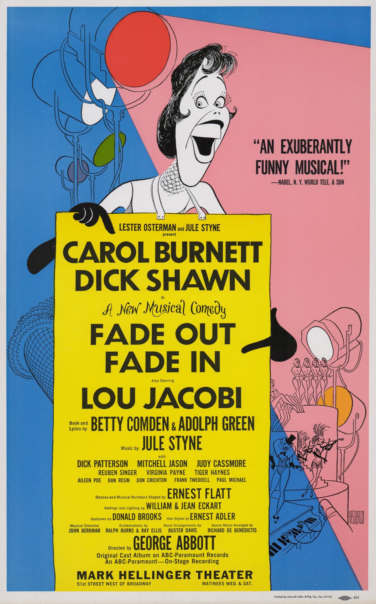 Carol Burnett Window Card by Al Hirschfeld: Carol Burnett in 'Fade Out Fade In' window card show poster. Measures 22 in. x 14 in. Produced on heavy cardboard stock. VG-EX/EX condition. Provenance: Formerly the personal collection of Robert Osbo