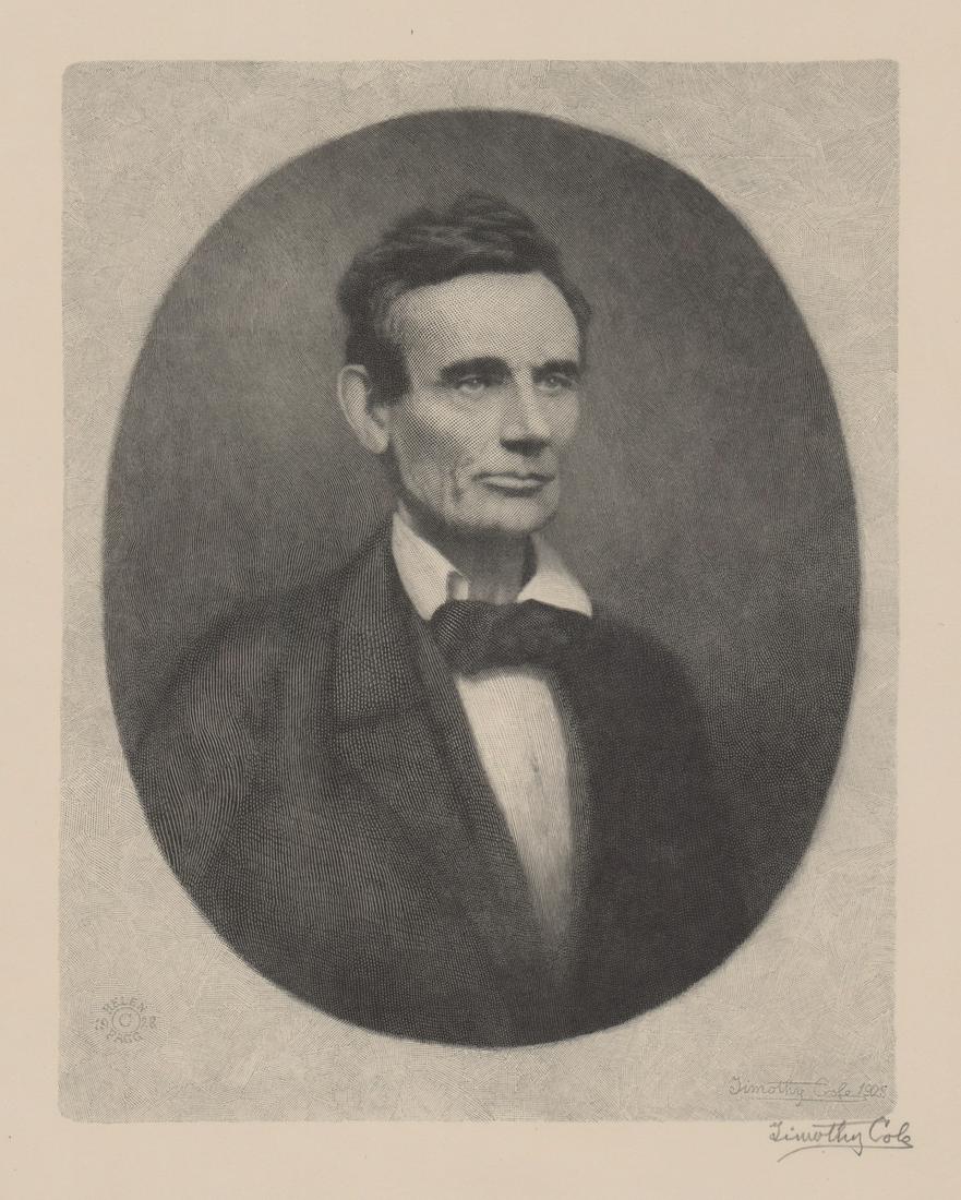 Timothy Cole Engraving [Abraham Lincoln]: Timothy Cole (New York, Illinois 1852 - 1931) engraving. Signed by artist in pencil lower right. Also signed in plate lower right. Stamped 'Helen FAGG 1928' in plate lower left. In VG/VG+ condition wi